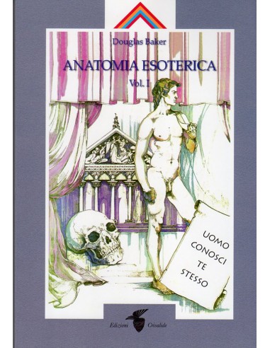 Anatomia esoterica 1 Uomo conosci te...