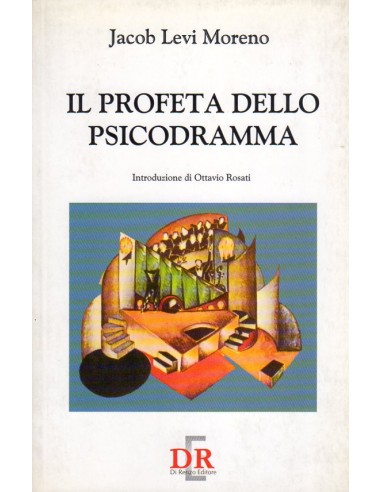 Profeta dello psicodramma