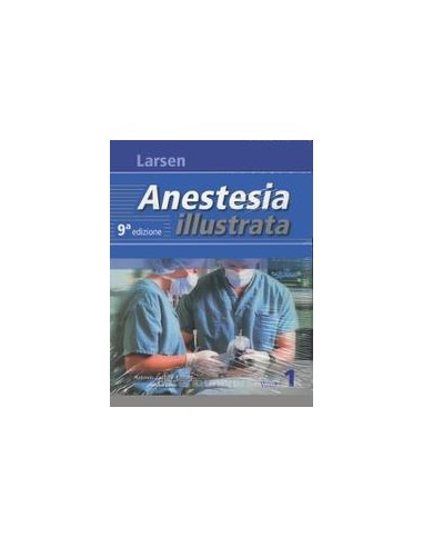 Anestesia illustrata 1/3 9a ed 2013