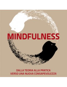 Mindfulness Dalla teoria...