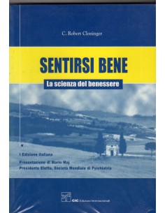 Sentirsi bene La scienza...