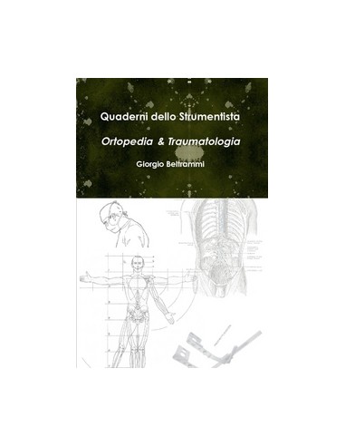 Quaderni dello strumentista Ortopedia...