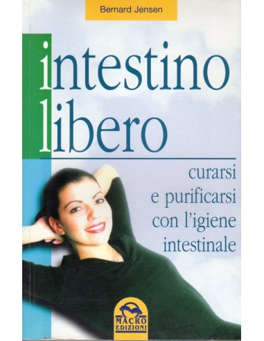Intestino Libero curarsi e...