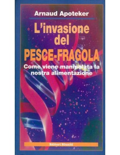 Invasione del pesce fragola...
