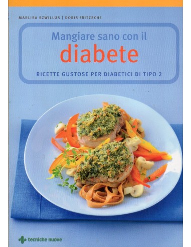 Mangiare sano con il diabete Ricette...