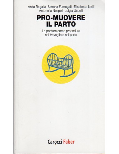 Pro-muovere il parto la postura come...