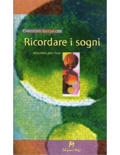 Ricordare i sogni...