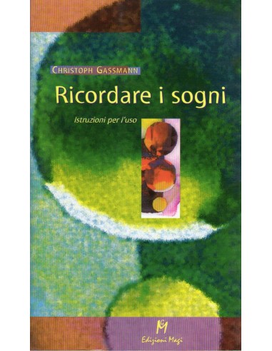 Ricordare i sogni istruzioni per l'uso