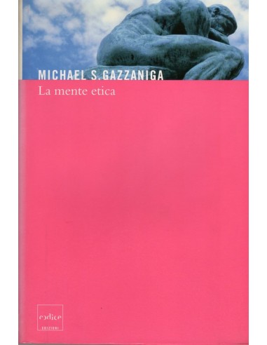 Mente etica (la)