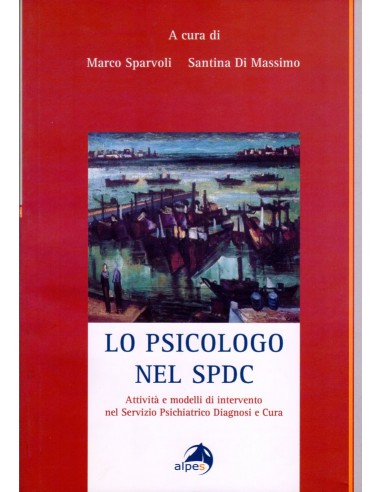 Psicologo nel SPDC Attività e modelli...