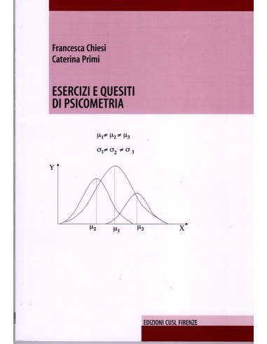Esercizi e quesiti di Psicometria 1/e...