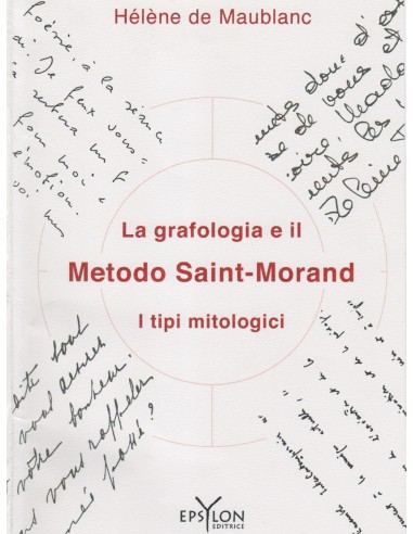 Grafologia e il Metodo Saint-Morand...