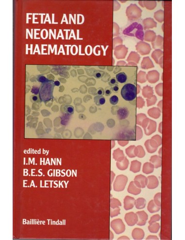 Fetal and Neonatal Haematology 1/e 1991
