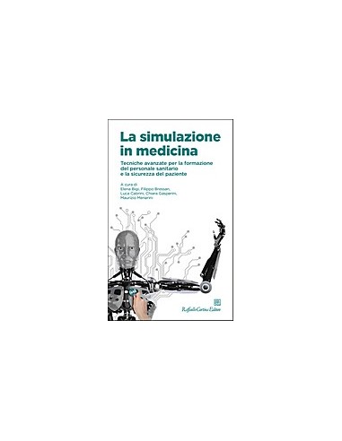 Simulazione in medicina Tecniche...