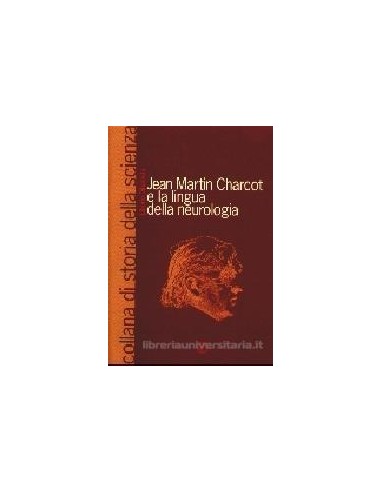 Jean Martin Charcot e la lingua della...