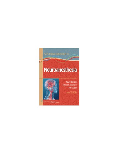 Practical Approach to Neuroanesthesia
