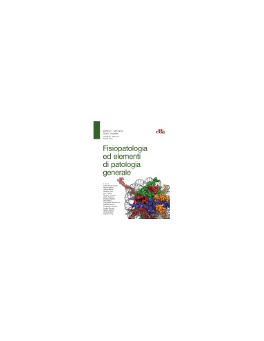 Fisiopatologia ed elementi di...