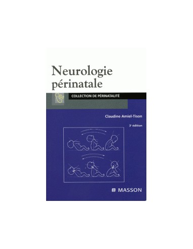 Neurologie Perinatale 3/e 2005