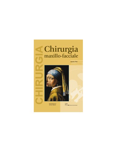 Chirurgia Maxillo-Facciale 1/e 2010