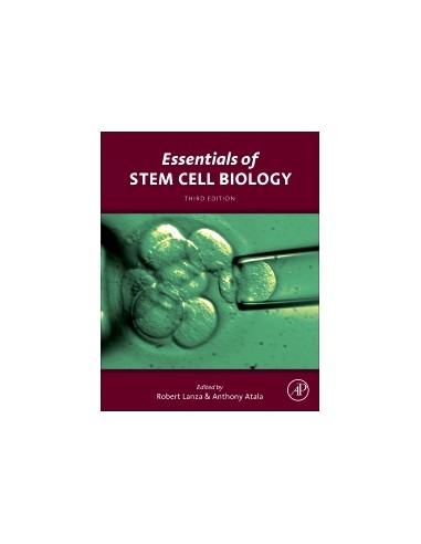 Essentials of Stem Cell Biology 3/e 2014