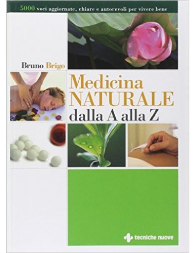 Medicina naturale dalla A alla Z