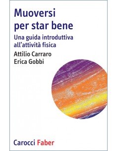 Muoversi per star bene Una...