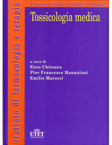 Tossicologia medica 1/e 2004 (esaurito)