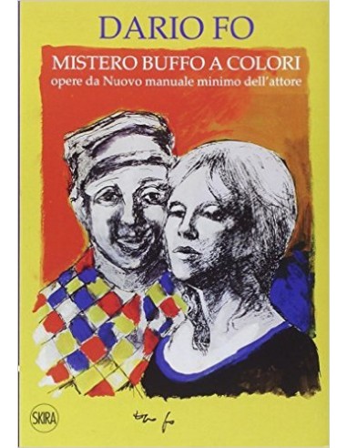 Mistero Buffo a colori opera da Nuovb...