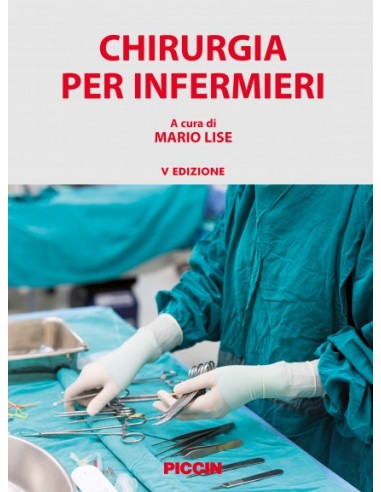 Chirurgia per infermieri 5/e 2016