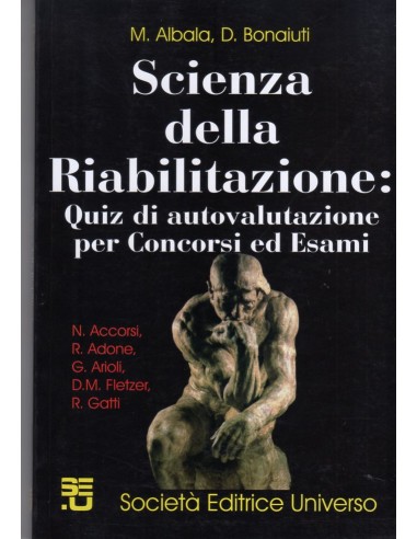 Scienza della riabilitazione quiz di...