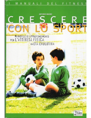 Crescere con lo sport manuale...