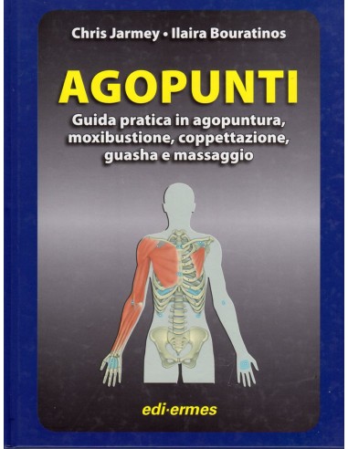 Agopunti guida pratica in agopuntura...