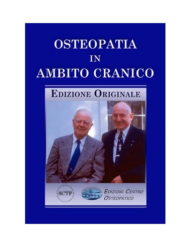 Osteopatia in ambito cranico 1/e 2011