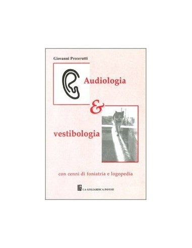 Audiologia e Vestibologia 1/e 2004