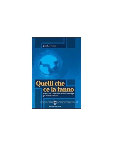 Quelli che ce la fanno Come usare i...