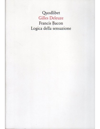 Francis Bacon Logica della sensazione