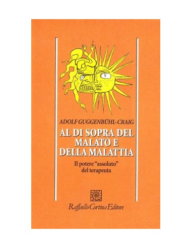 Al di sopra del malato e della...