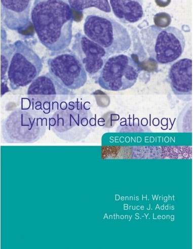 Diagnostic Lymph Node Pathology 2/e 2011