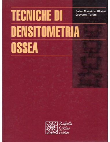 Tecniche di densitometria ossea 1/e 1996