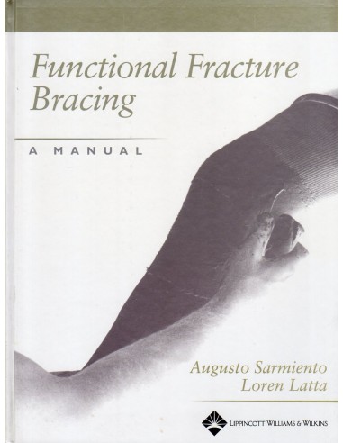 Functional Fracture Bracing A manual...