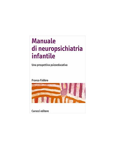 Manuale di neuropsichiatria infantile...
