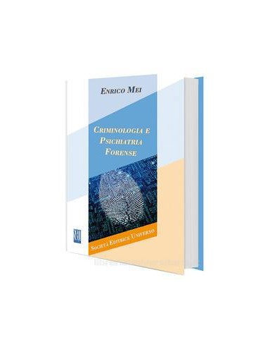 Criminologia e Psichiatria forense...
