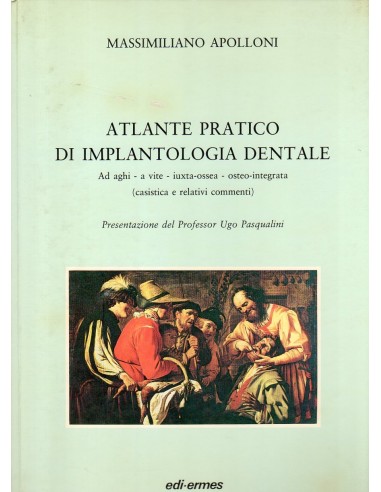Atlante pratico di implantologia dentale