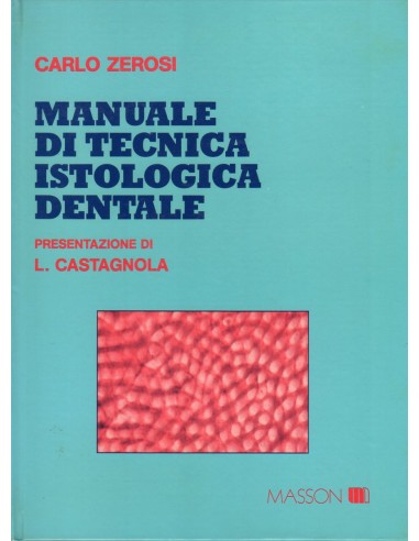 Manuale di tecnica istologica dentale...