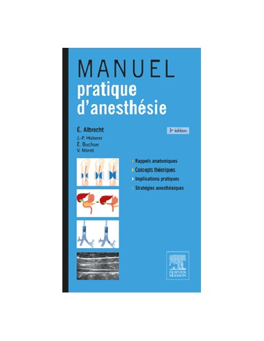 Manuel pratique d'anesthEsie 3/e 2013