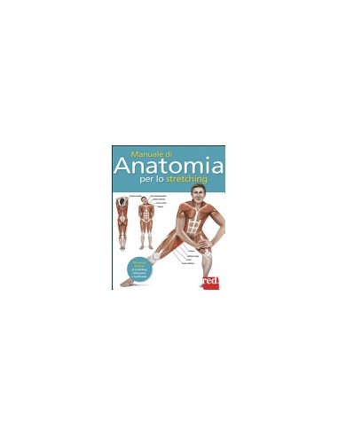 Manuale di Anatomia per lo Stretching...