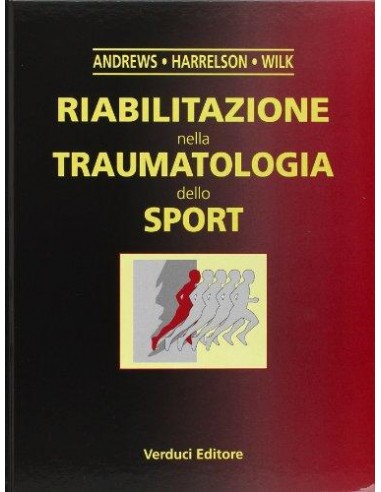 Riabilitazione nella traumatologia...