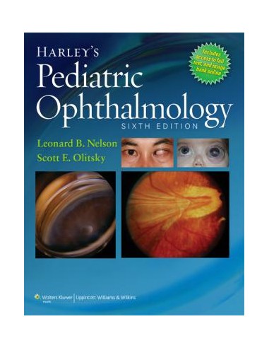 Harley's Pediatric Ophthalmology 6/e...