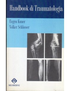 Handbook di traumatologia