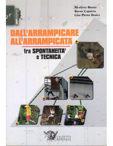 Dall'arrampicare all'arrampicata tra...